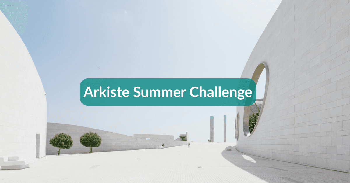 Announcing the Arkiste Summer Challenge 2025: Design for Real Life, Create for Your Future!